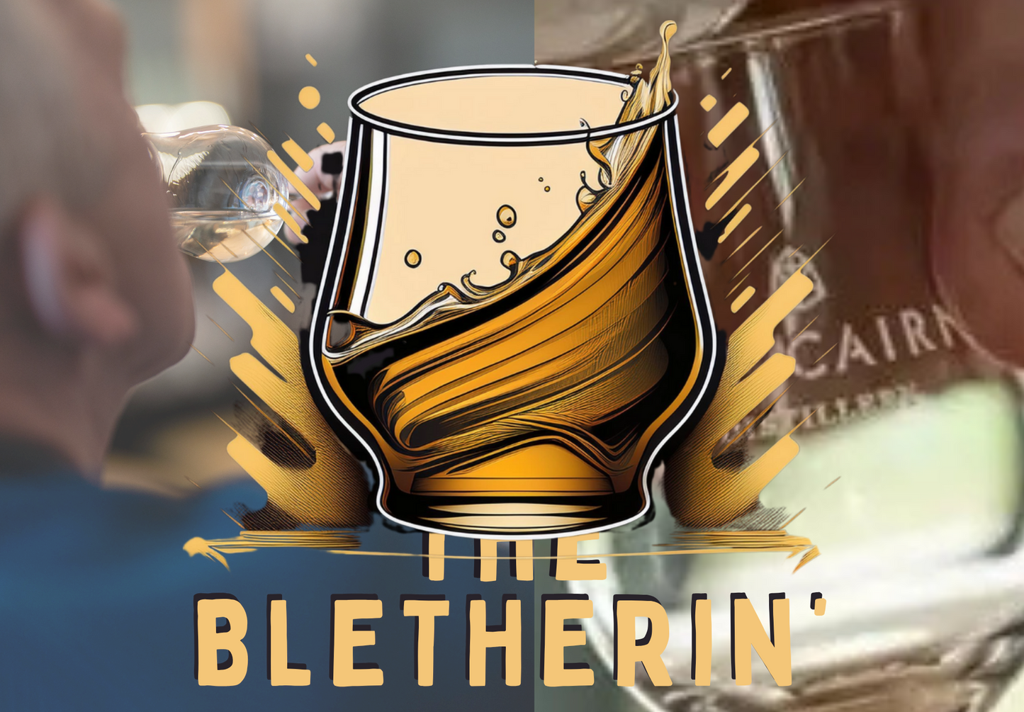 Bletheren Whisky Club An Evening with The Cairn Distillery, 8th May, 7pm